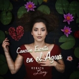 Renata Lovez - Cancion Escrita en el Agua '2025