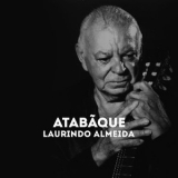 Laurindo Almeida - Atabãque '2025