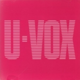 Ultravox - U-vox (remastered Definitive Edition) (CD1) '2009