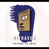 Ultravox - Return To Eden (CD2) '2010 - Album