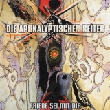 Die Apokalyptischen Reiter - Friede Sei Mit Dir [CDS] '2006 - Single