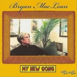 Bryan MacLean - My New Song '2011