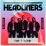 The Maine - HEADLINERS: The Maine '2021