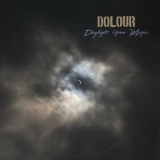 Dolour - Daylight Upon Magic '2024