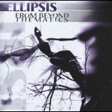 Ellipsis - From Beyond Thematics '2004