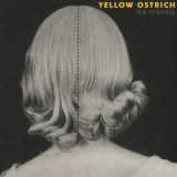 Yellow Ostrich - The Mistress (Deluxe Edition) '2021