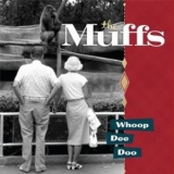 The Muffs - Whoop Dee Doo '2014