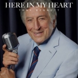 Tony Bennett - Here in My Heart, Vol. 1 (Remastered) '2025 - Album