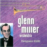 The Glenn Miller Orchestra - Pennsylvania 65000 '1993 - Album