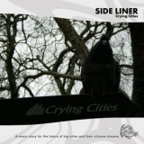 Side Liner - Crying Cities '2009