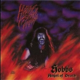 Hobbs Angel Of Death - Hobbs Satans Crusade (Demo Remasters) '2003 - Album
