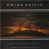 China Crisis - What Price Paradise (Japanese Edition) '1986