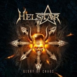Helstar - Glory of Chaos '2010