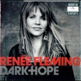 Renee Fleming - Dark Hope '2010