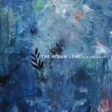 Album Leaf, The - In A Safe Place '2004