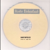Radio Eichenlaub - Autopsie [CDr] '2007