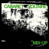 Cabaret Voltaire - Mix-up '1979