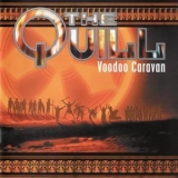 The Quill - Voodoo Caravan '2001