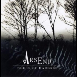 Arsenic - Seeds Of Darkness '2006
