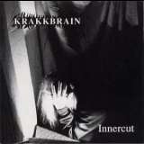 Krakkbrain - Innercut [EP] '1993