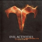 Evil Activities - Evilution Cd 2 '2008