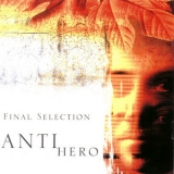 Final Selection - Antihero '2002