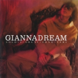 Gianna Nannini - Giannadream - Solo I Sogni Sono Veri '2009