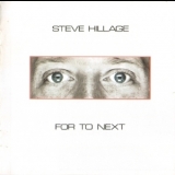 Steve Hillage - For To Next / And Not Or (2007 Remastered) '1983
