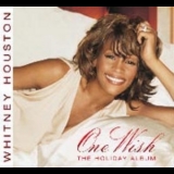 Whitney Houston - One Wish: The Holiday Album '2003 - Album