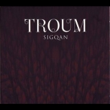 Troum - Sigqan '2003