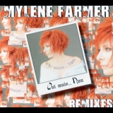 Mylene Farmer - Oui Mais... Non (Remixes) '2010