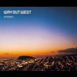 Way Out West - Intensify '2001