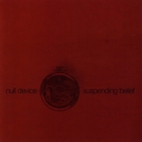 Null Device - Suspending Belief '2010