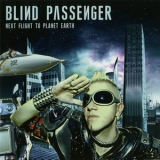 Blind Passenger - Next Flight To Planet Earth '2010