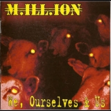 M.ill.ion - We, Ourselves And Us '1994