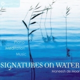 Maneesh De Moor - Signatures On Water '2011 - Album