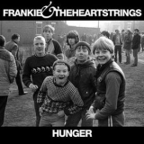 Frankie & The Heartstrings - Hunger '2011