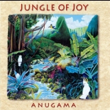 Anugama - Jungle Of Joy '1996