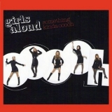 Girls Aloud - Something Kinda Ooooh '2006