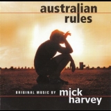 Australian Rules - Mick Harvey '2003