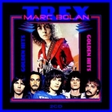 Marc Bolan & T. Rex - Golden Hits (CD1) '2011 - Album