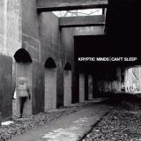 Kryptic Minds - Cant Sleep (UK, Black Box, BLACKBOX011) '2011