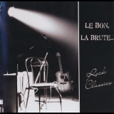 Malediction - Le Bon , Le Brute... '2005 - Album