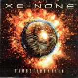 Xe-None - Dancefloration '2011