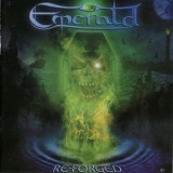 Emerald - Re-forged '2010