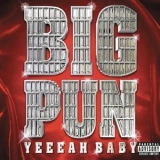 Big Pun - Yeeeah Baby '2000