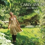 Carly Simon - Into White '2007 - Album