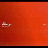 Nino Katamadze & Insight - Red '2010