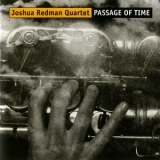 Joshua Redman - Passage Of Time '2001