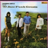 Throbbing Gristle - 20 Jazz Funk Greats '1979 - Album